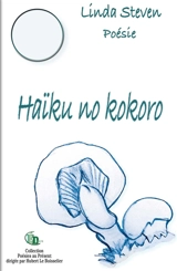 Haiku no kokoro - Linda Steven