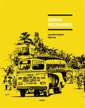 Indian Resonance - Jacqueline Delaporte