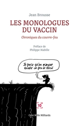 Les monologues du vaccin - Jean Brousse