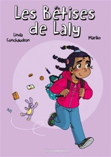 Les bêtises de Laly - Linda Conchaudron Ahouzi