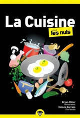 La cuisine pour les nuls - Bryan Miller