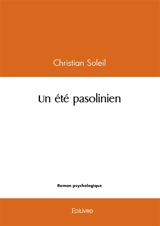 Un été pasolinien - Christian Soleil