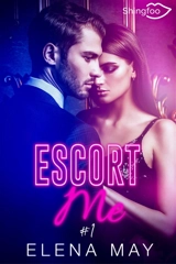 Escort Me Tome 1 - Elena May