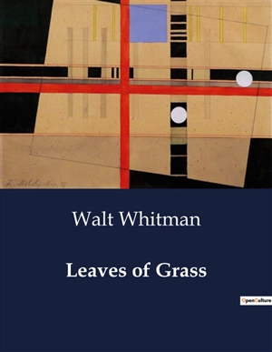 Leaves of Grass - Walt Whitman