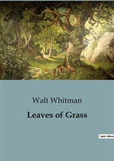 Leaves of Grass - Walt Whitman