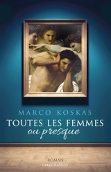 Toutes les femmes ou presque - Marco Koskas