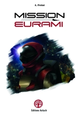 Mission Eurami - PRETOT, A