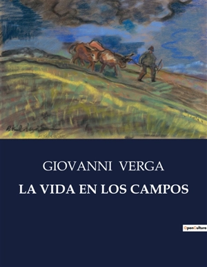 LA VIDA EN LOS CAMPOS - Giovanni Verga