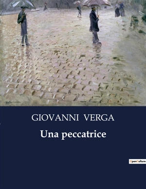 Una peccatrice - Giovanni Verga