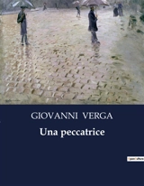 Una peccatrice - Giovanni Verga