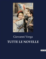 TUTTE LE NOVELLE - Giovanni Verga