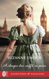 A chaque duc suffit sa peine - Suzanne Enoch