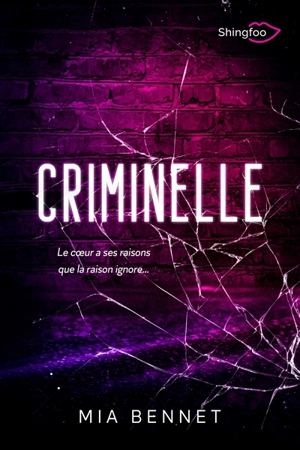 Criminelle - Mia Bennet
