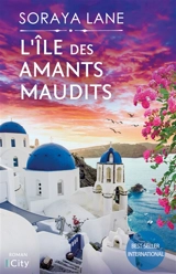 L'île des amants maudits - Soraya Lane