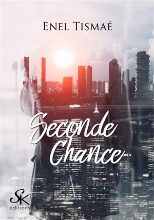 Seconde Chance - Enel Tismaé