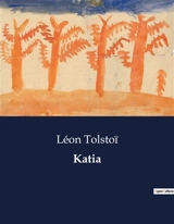 Katia - Tolstoï, Léon