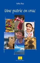 Une patrie en vrac - Noha Baz