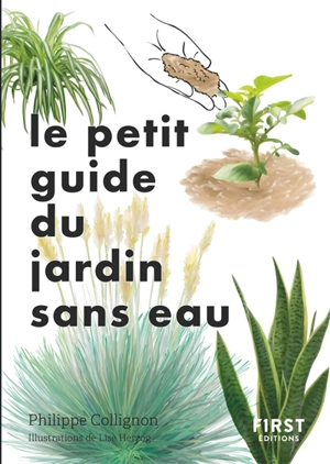 Le petit guide du jardin sans eau - Philippe Collignon