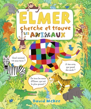 Elmer cherche et trouve : les animaux - David McKee