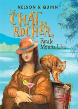 LE CHAT DU ROCHER 3, FATALE MONNA LISA - Sandra Nelson