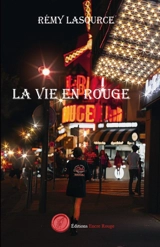 La vie en rouge - Rémy Lasource