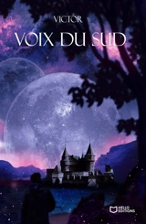 Voix du sud - Paul-Emile Victor