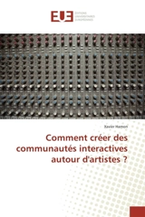 Comment créer des communautés interactives autour d'artistes ? - Xavier Hamon