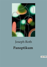 Panoptikum - Joseph Roth