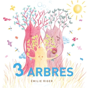 3 arbres - Emilie Riger