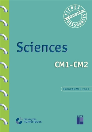 Sciences CM1, CM2 : programmes 2023 - Pascal Chauvel
