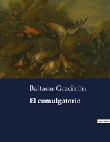 El comulgatorio - Baltasar Gracian