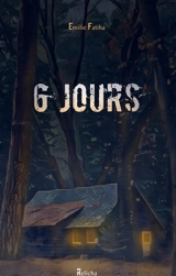 6 jours (relié) - Emilie Fatiha