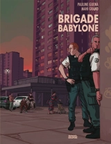 Brigade Babylone - Pauline Guéna