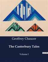 The Canterbury Tales : A Timeless Journey Through Medieval England - Geoffrey Chaucer