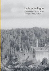 Le livre en fugue - Françoise Lison-Leroy