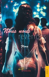 Nous nous reverrons - Flora