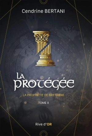 La Protégée - Cendrine Bertani