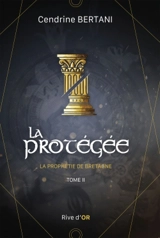 La Protégée - Cendrine Bertani