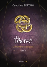 La Louve - Cendrine Bertani