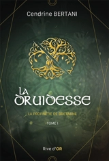 La Druidesse - Cendrine Bertani
