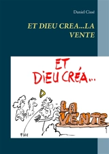 Et dieu créa...la vente - Cissé, Daniel