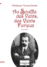 Au Souffle des vents, des vents furieux - Vynnytchenko, Volodymyr