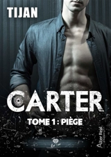 Piège : Carter - Tijan