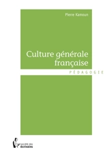 Culture générale française - Pierre Kamoun
