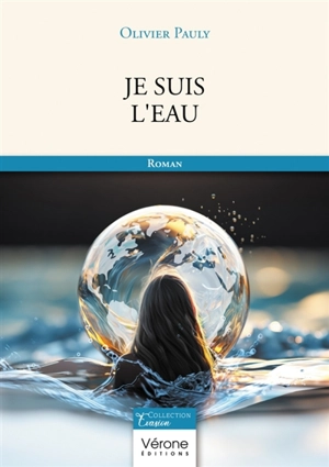 Je suis l'eau - Olivier Pauly