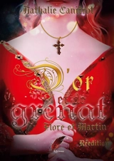 D'or et de grenat : Flore et Martin - Canitrot, Nathalie