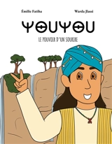 Youyou : Le pouvoir d'un sourire - Emilie Fatiha
