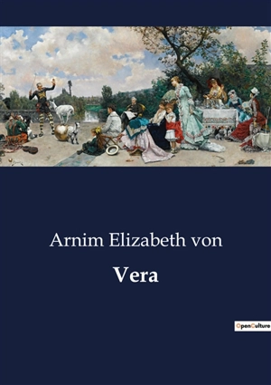 Vera - Elizabeth Von Arnim