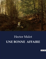 UNE BONNE AFFAIRE - Hector Malot