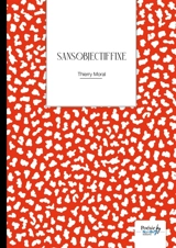 Sans Objectif Fixe - Thierry Moral